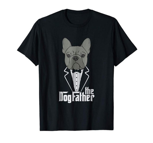 The Dogfather! French Bulldog Dad Frenchie Papa T-Shirt Gift Men 2019 New Short Sleeve Hipster Male Tees - Viva Shirt