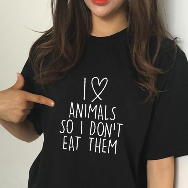 I love animals so I don't eat them vegetarian vegan FUNNY humour PRINTED Women T-shirt MENS T SHIRT gift Femme TShirt Tee Unisex - Viva Shirt