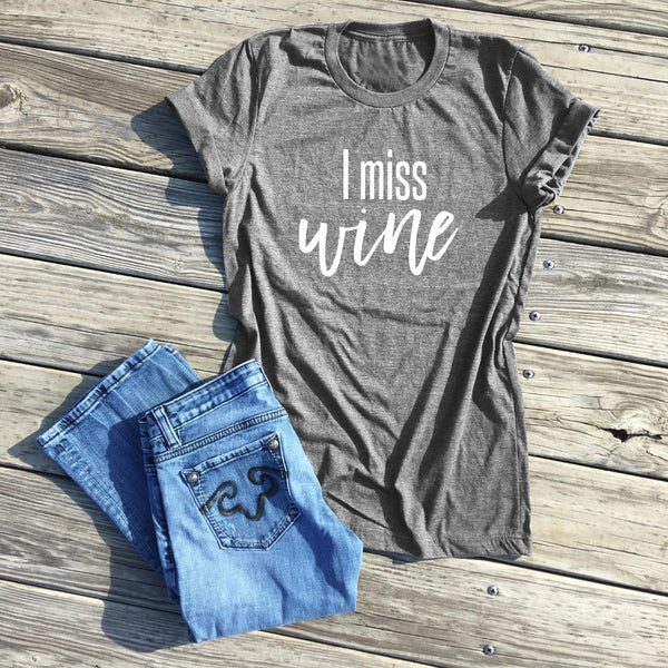 I miss wine t-shirt pregnancy reveal funny slogan gift cotton shirt women slogan vintage casual aesthetic tumblr quote tees tops - Viva Shirt