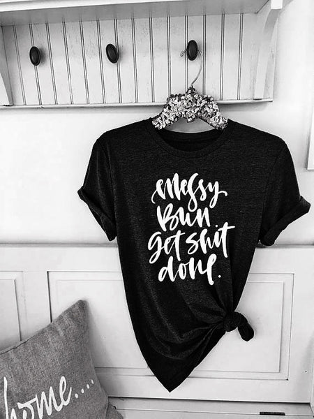 Messy Bun Get Shirt Done Motherhood T-Shirt Casual Tumblr Letter Printed Tee Cute Graphic Girl Mom Gift Tops 90s Cotton t shirts - Viva Shirt