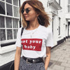 not your baby red Women tshirt Cotton Casual Funny t shirt Gift For Lady Yong Girl Top Tee Drop Ship S-728 - Viva Shirt