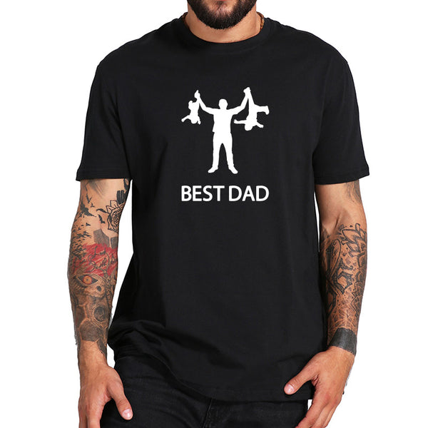 Best Dad Tshirt Funny Design Father Day T shirt 100% Cotton Fashion Gift T-shirt EU Size - Viva Shirt