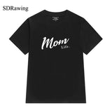 Mom Life Shirt Mothers Day Gift Womens T Shirt Mom Life Tee Graphic Tees summer casual Female Tops drop ship - Viva Shirt