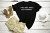 Sugarbaby New Arrival I Talk Shit About You In Spanish T-shirt Latina Gift Unisex t shirts Women Tees Drop Shipping - Viva Shirt