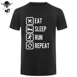 Eat Sleep Run Repeat T Shirt Funny Birthday Gift For Daddy Father Boyfriend Husband Man Woman Short Sleeve O Neck Cotton T-Shirt - Viva Shirt