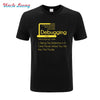 New Fashion Debugging Definition T-Shirt Programmers Coding Gift Sleeve  High Quality Shirt Men Cotton T-Shirt Casual T Shirts - Viva Shirt