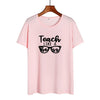 Teach Like A Boss - Women T-shirt  Summer Cotton Tee Shirt Teacher Boss Funny Tshirt Black White T Shirt Hipster Teach Gift - Viva Shirt