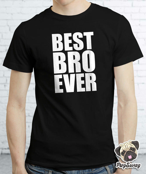 Best Bro Brother Ever New T shirt Tshirt Tee Big Little Gift Present Funny Cool TShirt Tee Shirt Unisex More Size and Color-A433 - Viva Shirt