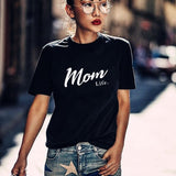Mom Life Shirt Mothers Day Gift Womens T Shirt Mom Life Tee Graphic Tees summer casual Female Tops drop ship - Viva Shirt