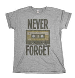 Never Forget Retro Music Cassette Tape Mens/Ladies T-Shirt Christmas Gift Cool Casual pride t shirt men Unisex New Fashion - Viva Shirt