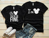 New Mouse Mickey Couple T-shirt Oh You Are So Fine/I'm Fine Funny Matching Shirts Valentines Shirt Gift For Lover - Viva Shirt