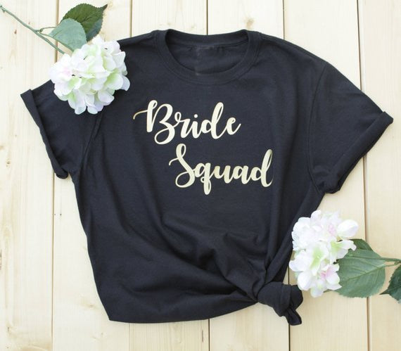 Women Fashion Cotton Beautiful Tees Bridesmaid Shirts Bachelorette Party Bride To Be Bride Squad T-shirt Romantic Gift for Her - Viva Shirt